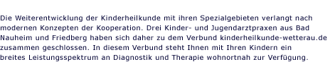 Kinderheilkunde Wetterau  |  Kinderarztpraxis Dr. Certa, Dr. Fuchshuber, Dr. Gossen